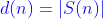 \color{blue}d(n)=|S(n)|