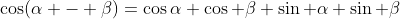 \cos(\alpha - \beta)=\cos\alpha \cos \beta+\sin \alpha \sin \beta