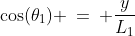 [3]\;\;\cos(\theta_1) \:=\: \frac{y}{L_1}