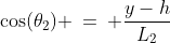[4]\;\;\cos(\theta_2) \:=\: \frac{y-h}{L_2}