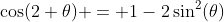 \cos(2 \theta) = 1-2\sin^2(\theta)