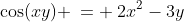 \cos(xy) \:= \:2x^2-3y