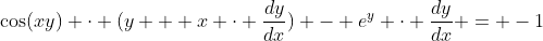 \cos(xy) \cdot (y + x \cdot \frac{dy}{dx}) - e^y \cdot \frac{dy}{dx} = -1