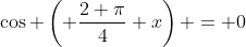 \cos \left( \frac{2 \pi}{4} x\right) = 0