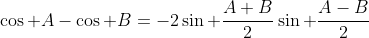 \cos A-\cos B=-2\sin \frac{A+B}{2}\sin \frac{A-B}{2}