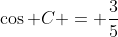 \cos C = \frac{3}{5}