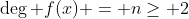 \deg f(x) = n\geq 2