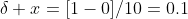 \delta x=[1-0]/10=0.1