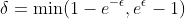 \delta=\min(1-e^{-\epsilon},e^{\epsilon}-1)