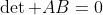 \det AB=0
