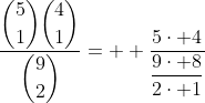\dfrac{\dbinom{5}{1}\dbinom{4}{1}}{\dbinom{9}{2}}=  \dfrac{5\cdot 4}{\dfrac{9\cdot 8}{2\cdot 1}}