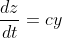 \dfrac{dz}{dt}=cy