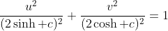 \dfrac{u^2}{(2\sinh c)^2}+\dfrac{v^2}{(2\cosh c)^2}=1