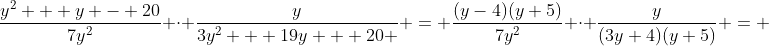 \dfrac{y^2 + y - 20}{7y^2} \cdot \dfrac{y}{3y^2 + 19y + 20 } = \dfrac{(y-4)(y+5)}{7y^2} \cdot \dfrac{y}{(3y+4)(y+5)} = 