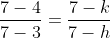 \displaystyle\frac{7-4}{7-3}=\displaystyle\frac{7-k}{7-h}