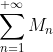 \displaystyle\sum_{n=1}^{+\infty}M_n\;\; \textrm{divergent}