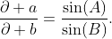 \displaystyle{\frac{\partial a}{\partial b}=\frac{\sin(A)}{\sin(B)}}.