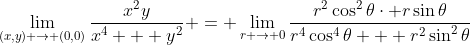 \displaystyle{\lim_{(x,y) \to (0,0)}\frac{x^2y}{x^4 + y^2} = \lim_{r \to 0}\frac{r^2\cos^2{\theta}\cdot r\sin{\theta}}{r^4\cos^4{\theta} + r^2\sin^2{\theta}}}