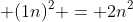 \displaystyle (1n)^2 = 2n^2