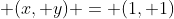 \displaystyle (x, y) = (1, 1)