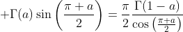 \displaystyle \Gamma(a)\sin\left(\frac{\pi a}{2}\right)=\frac{\pi}{2}\frac{\Gamma(1-a)}{\cos\left(\frac{\pi a}{2}\right)}