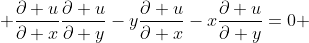 \displaystyle \frac{\partial u}{\partial x}\frac{\partial u}{\partial y}-y\frac{\partial u}{\partial x}-x\frac{\partial u}{\partial y}=0 
