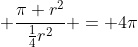 \displaystyle \frac{\pi r^2}{\frac{1}{4}r^2} = 4\pi