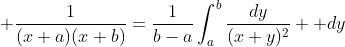 \displaystyle \frac{1}{(x+a)(x+b)}=\frac{1}{b-a}\int_a^b\frac{dy}{(x+y)^2} \text{ }dy