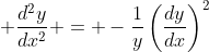 \displaystyle \frac{d^2y}{dx^2} = -\frac{1}{y}\left(\frac{dy}{dx}\right)^2