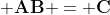 \displaystyle \mathbf{A}\mathbf{B} = \mathbf{C}