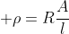\displaystyle \rho=R\frac{A}{l}