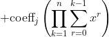 \displaystyle \text{coeff}_j\left(\prod_{k=1}^{n}\sum_{r=0}^{k-1}x^r\right)