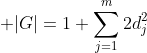 \displaystyle |G|=1+\sum_{j=1}^{m}2d_j^2