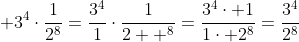 \displaystyle 3^4\cdot\frac{1}{2^8}=\frac{3^4}{1}\cdot\frac{1}{2  ^8}=\frac{3^4\cdot 1}{1\cdot 2^8}=\frac{3^4}{2^8}