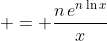 \displaystyle = \frac{n\,e^{n\ln{x}}}{x}