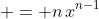 \displaystyle = n\,x^{n-1}