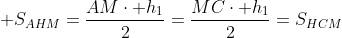 \displaystyle S_{AHM}=\frac{AM\cdot h_1}{2}=\frac{MC\cdot h_1}{2}=S_{HCM}