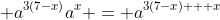 \displaystyle a^{3(7-x)}a^x = a^{3(7-x) + x}