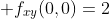\displaystyle f_{xy}(0,0)=2