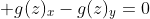 \displaystyle g(z)_x-g(z)_y=0