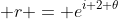 \displaystyle r = e^{i 2 \theta}