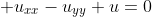 \displaystyle u_{xx}-u_{yy}+u=0