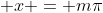 \displaystyle x = m\pi