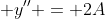 \displaystyle y'' = 2A