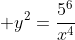 \displaystyle y^2=\frac{5^6}{x^4}