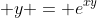 \displaystyle y = e^{xy}
