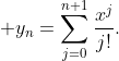 \displaystyle y_{n}=\sum_{j=0}^{n+1}\frac{x^{j}}{j!}.