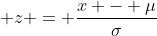 \displaystyle z = \frac{x - \mu}{\sigma}