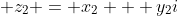 \displaystyle z_2 = x_2 + y_2i