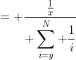 \displaystyle= \frac{\frac{1}{x}}{\displaystyle \sum_{i=y}^N \frac{1}{i}}